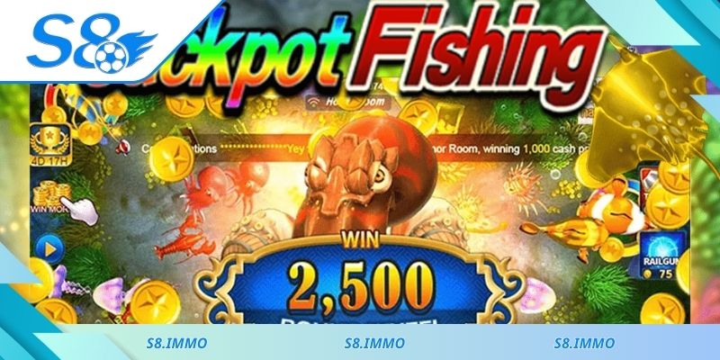 Jackpot Fishing S8 là game có sức hút lớn