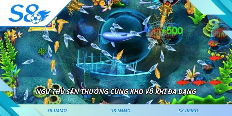 Ngư thủ săn thưởng cùng kho vũ khí đa dạng