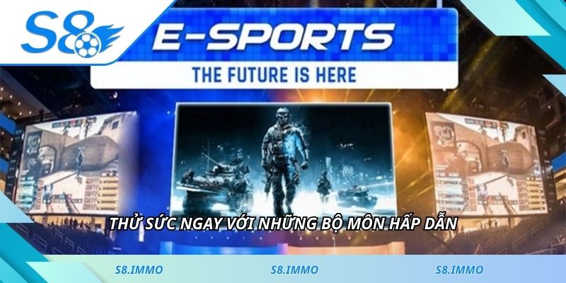 Thử sức ngay với những bộ môn hấp dẫn